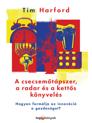 cover image of A csecsemőtápszer, a radar és a kettős könyvelés